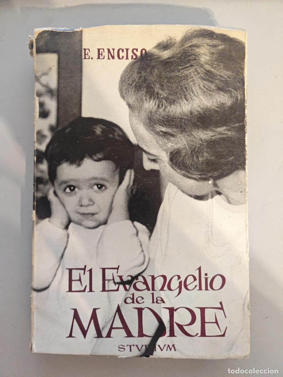 Libros: EL EVANGELIO DE LA MADRE. - E.ENCISO. TDK937 - Foto 1