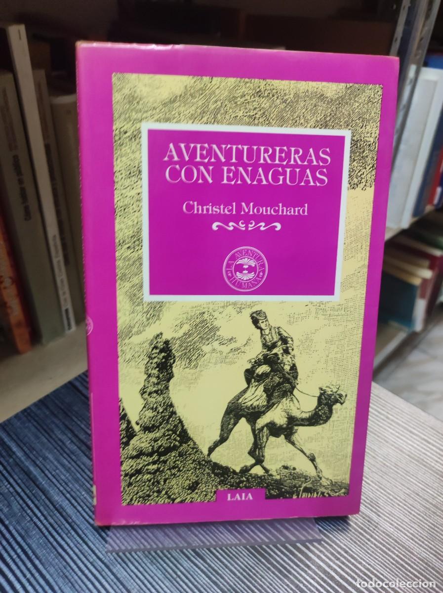 Libros: AVENTURERAS CON ENAGUAS - MOUCHARD, CHRISTEL - Foto 1