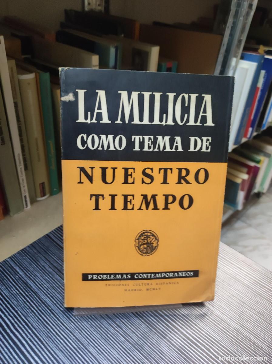 Libros: La milicia como tema de nuestro tiempo - Foto 1
