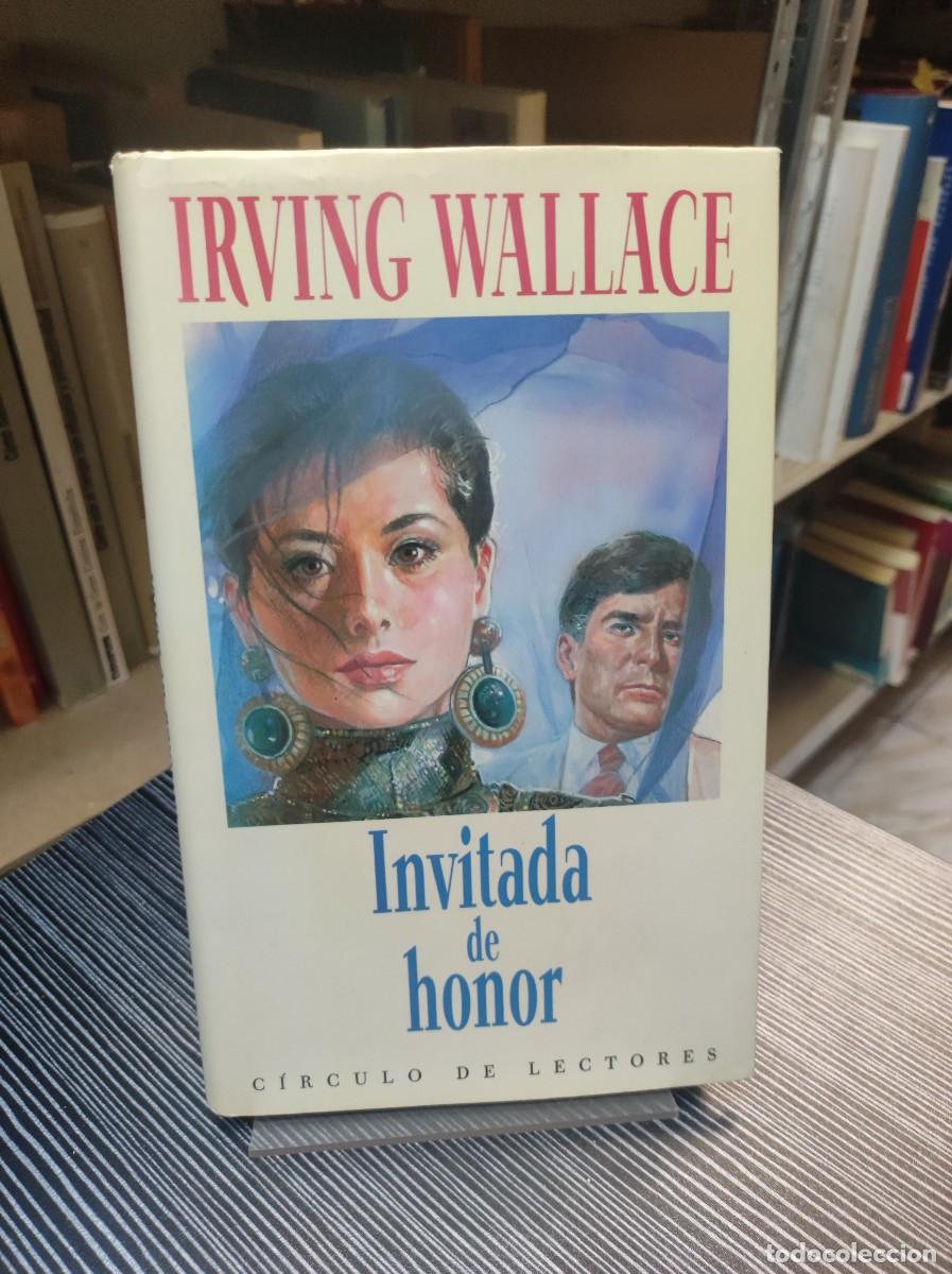 Libros: INVITADO DE HONOR IRVING WALLACE - Foto 1