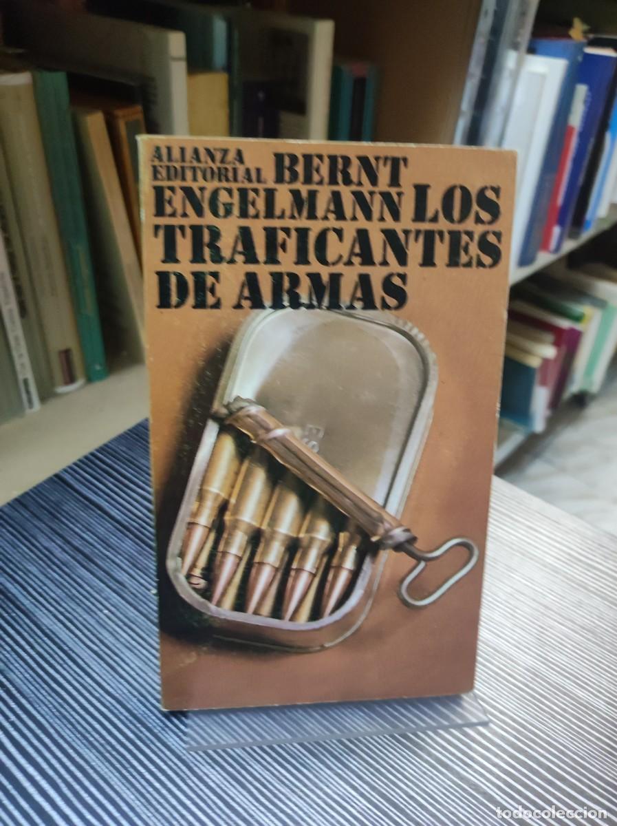Libros: BERNT ENGELMANN / LOS TRAFICANTES DE ARMAS - Foto 1