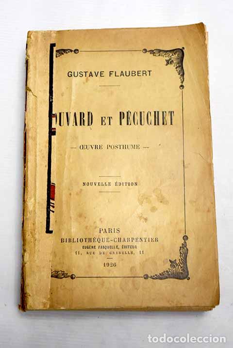 Libros: Bouvard et P&eacute;cuchet: Flaubert, Gustave.- Flaubert, Gustave - Foto 1