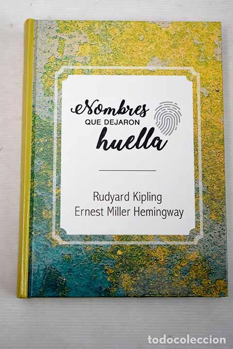 Libros: Rudyard Kipling ; Ernest Miller Hemingway - Foto 1