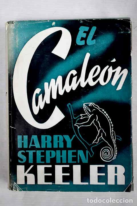 Libros: El camale&oacute;n: Keeler, Harry Stephen.- Keeler, Harry Stephen - Foto 1