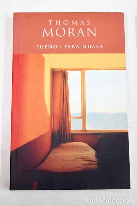 Libros: Sue&ntilde;os para Nuala: Moran, Thomas.- Moran, Thomas - Foto 1