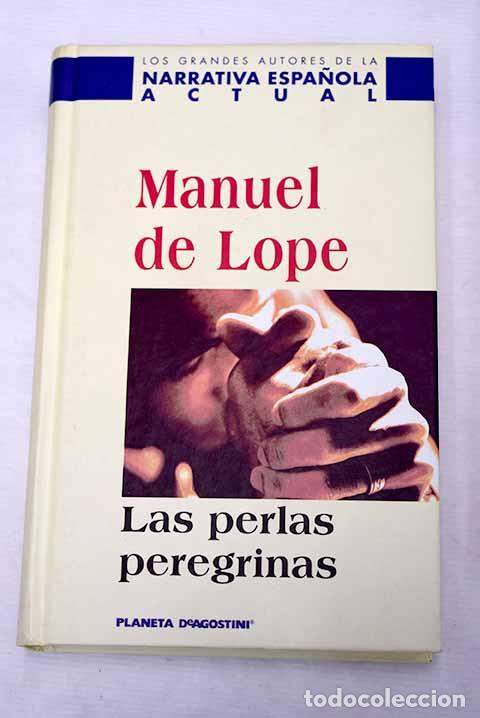 Libros: Las perlas peregrinas.- Lope, Manuel de - Foto 1