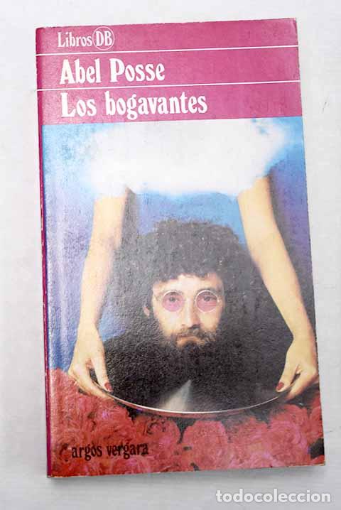 Libros: Los bogavantes: Posse, Abel.- Posse, Abel - Foto 1