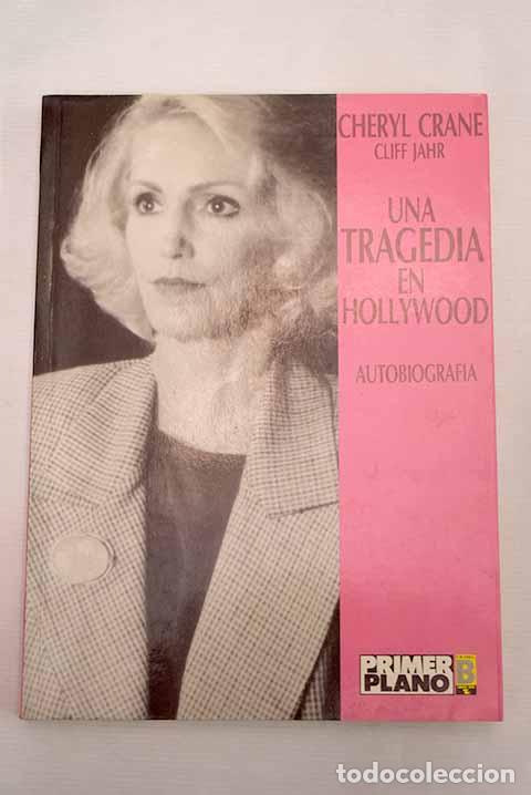 Libros: Una tragedia en Hollywood.- Crane, Cheryl - Foto 1