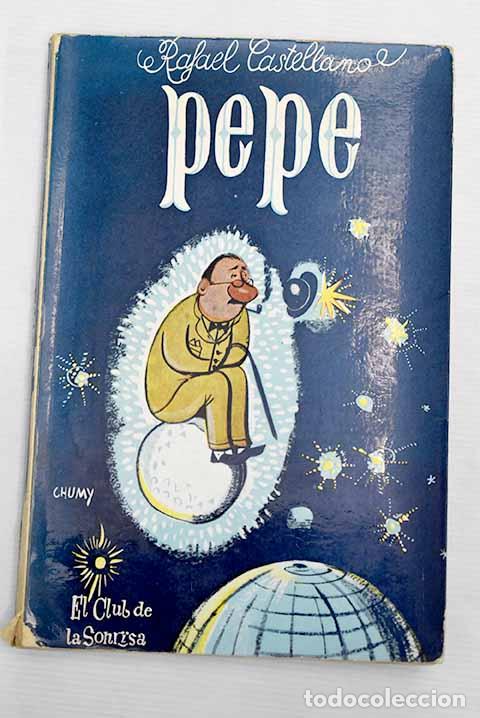 Libros: Pepe: Novela con interferencias.- Castellano, Rafael - Foto 1