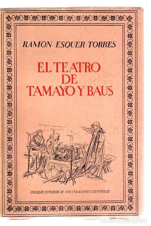 Libros: El teatro de Tamayo y Baus - Esquer Torres, Ram&oacute;n - Foto 1