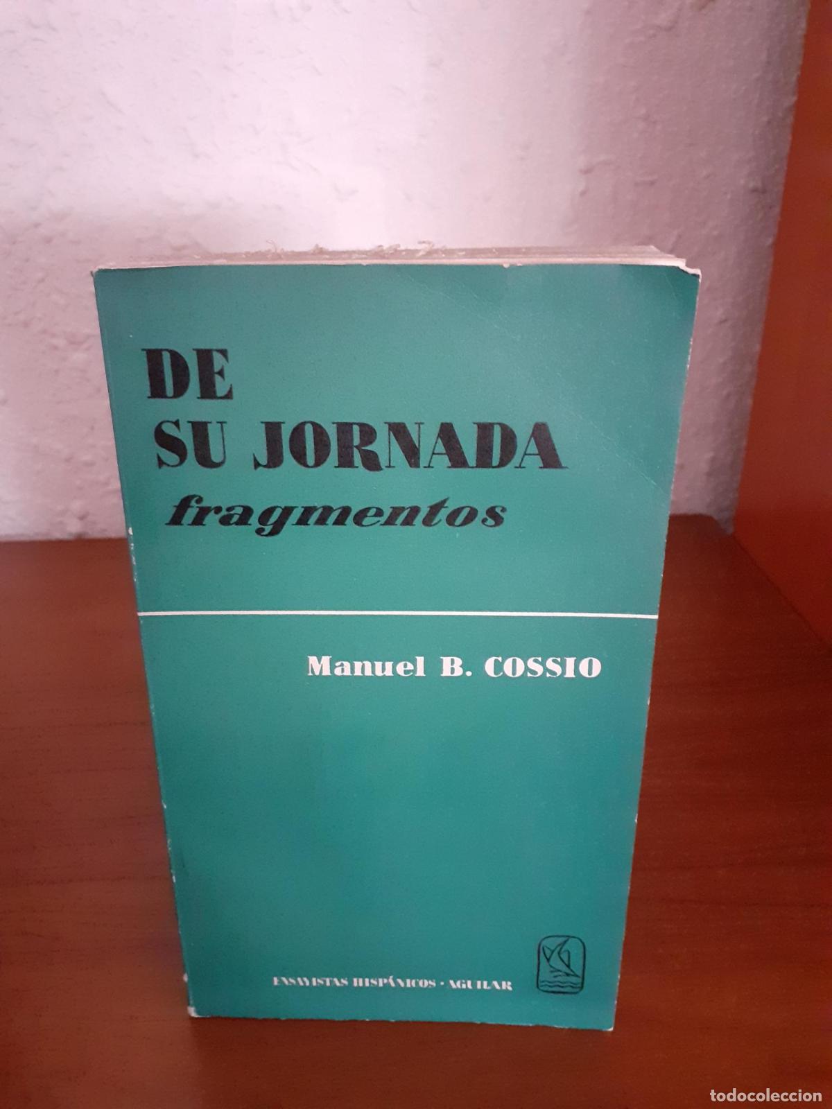 Libros: De su jornada, fragmentos - Cossio, Manuel B. - Foto 1