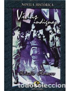 B&uuml;cher: VIDAS INDIGNAS (novela Historica)
