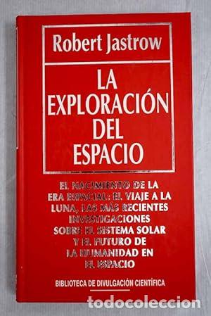 Libros: LA EXPLORACI&Oacute;N DEL ESPACIO - Jastrow,Robert - Foto 1