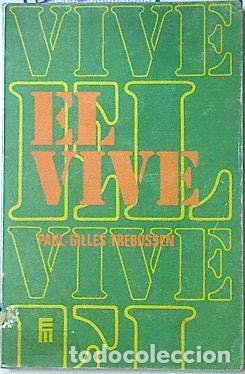 Libros: &Eacute;L VIVE - Trebossen,Paul-Gilles - Foto 1