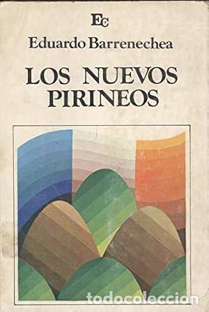 Libros: LOS NUEVOS PIRINEOS - Barrenechea,Eduardo - Foto 1