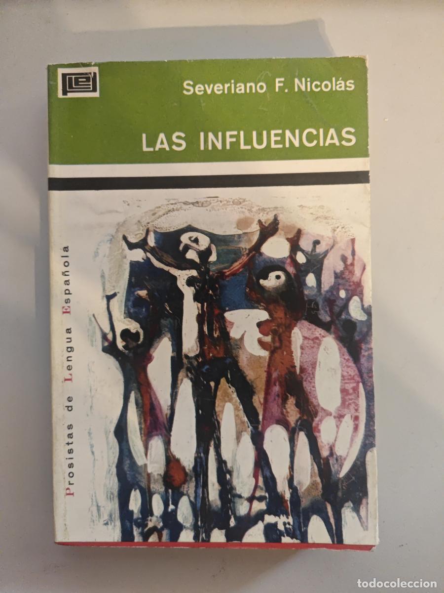 Libros: Las influencias. - Severiano F. Nicol&aacute;s. TDK937 - Foto 1