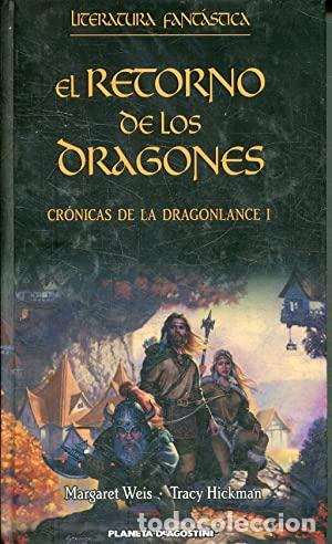 B&uuml;cher: El retorno de los dragones. - Weis, Margaret / Hickman, Tracy. TDK939