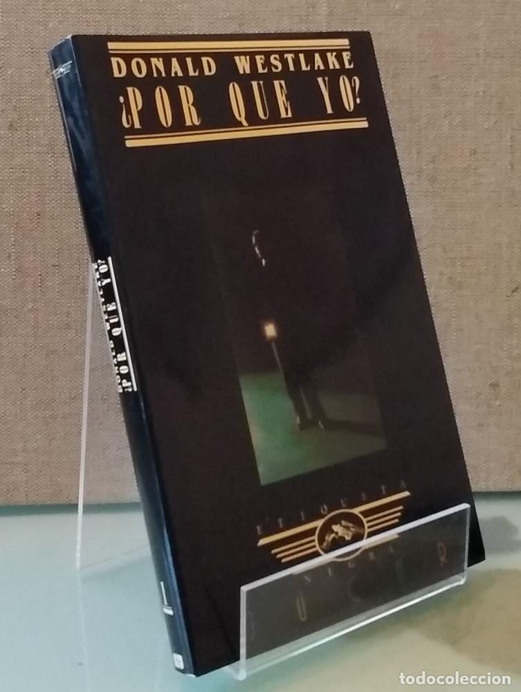 Libros: &iquest;Por qu&eacute; yo? - Donald Westlake - Foto 1