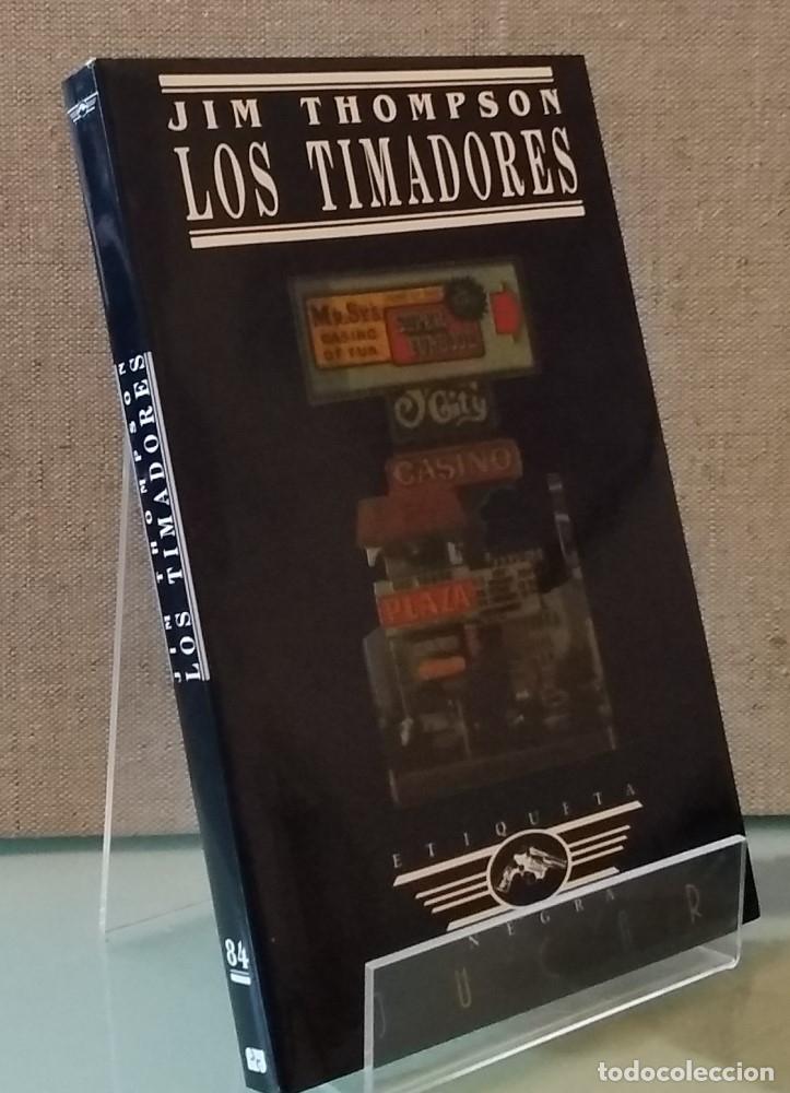 Libros: Los timadores - Jim Thompson - Foto 1