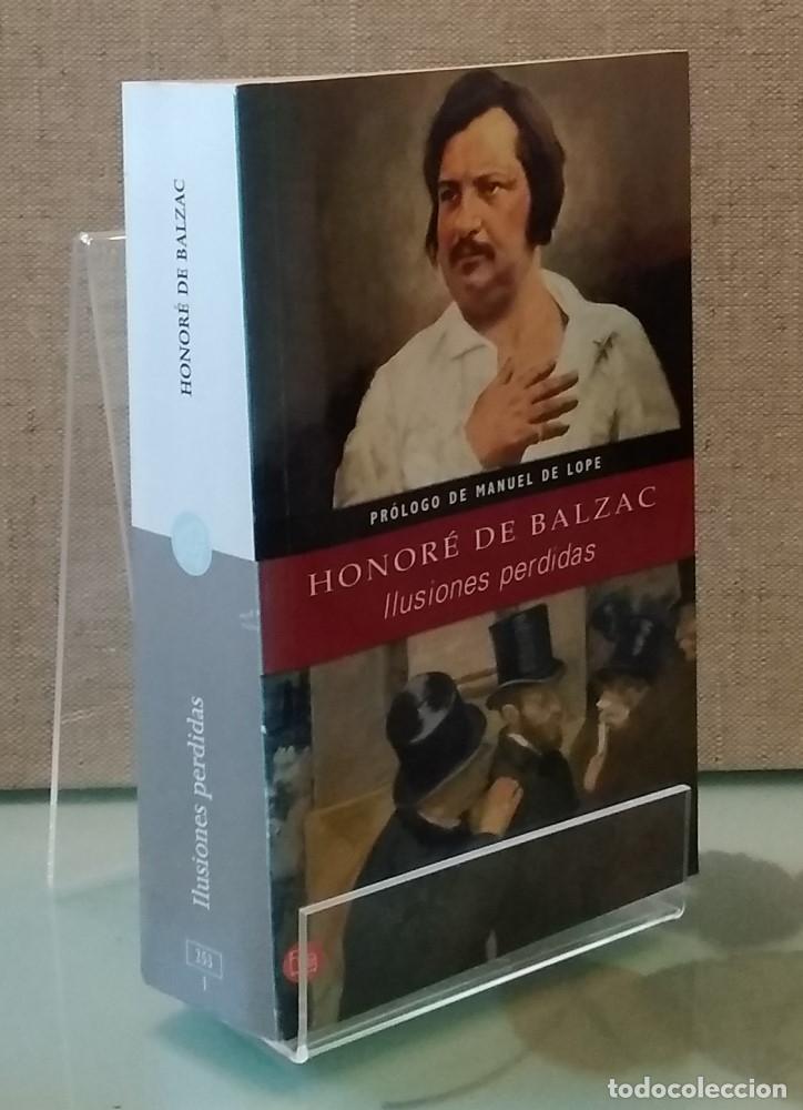 Libros: Ilusiones perdidas - Honor&eacute; de Balzac - Foto 1