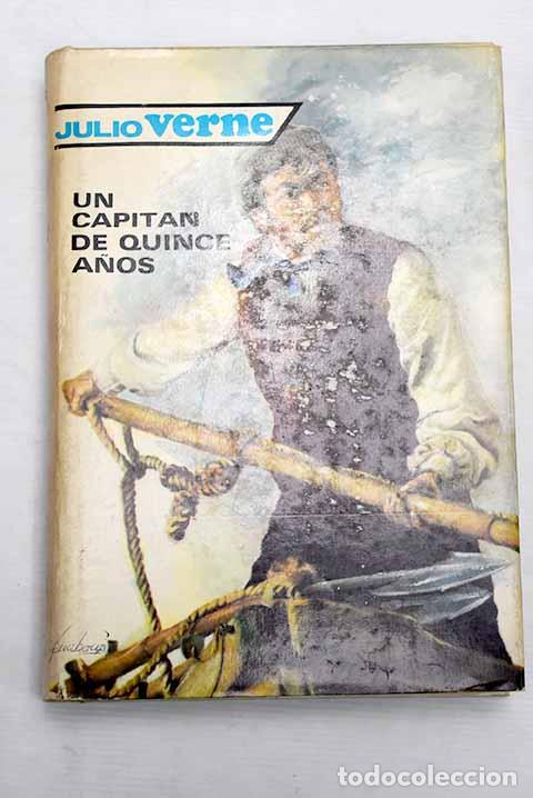 Libros: Un capit&aacute;n de quince a&ntilde;os.- Verne, Julio