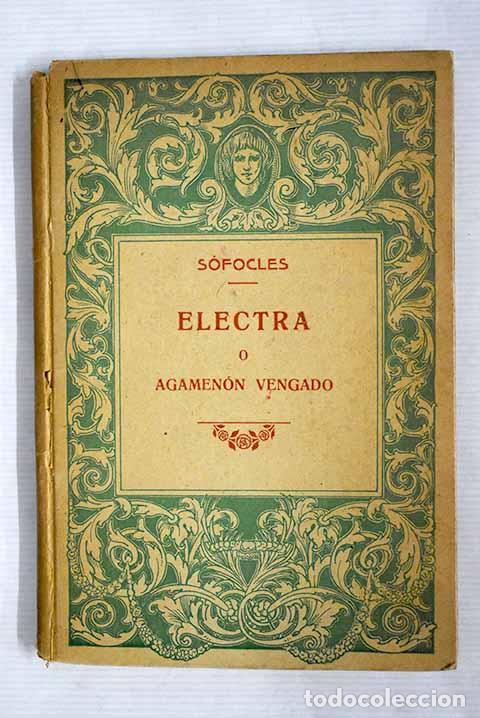 Libros: Electra o Agamen&oacute;n Vengado.- S&oacute;focles - Foto 1
