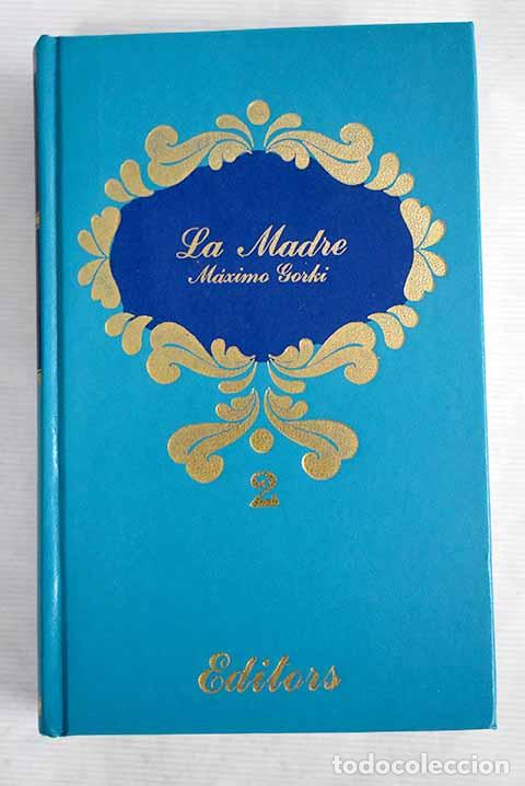 Libros: La madre, tomo II: Gorki, M&aacute;ximo.- Gorki, M&aacute;ximo - Foto 1