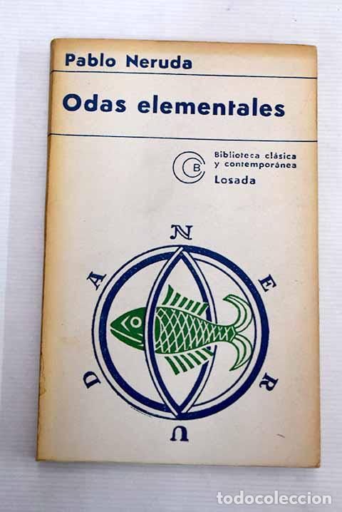 Libros: Odas elementales: Neruda, Pablo.- Neruda, Pablo - Foto 1