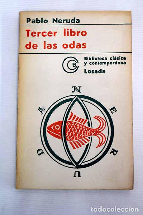 Libros: Tercer libro de las Odas.- Neruda, Pablo - Foto 1