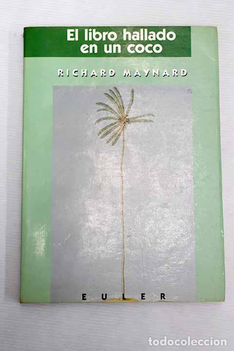 Libros: El Libro hallado en un coco.- Maynard, Richard - Foto 1