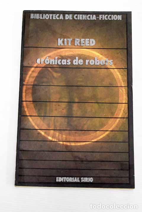 Libros: Cronicas de robots: Reed, Kit.- Reed, Kit - Foto 1