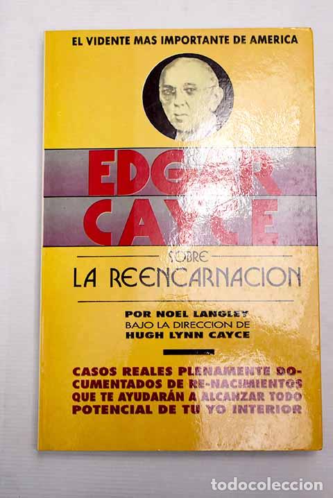 Libros: Edgar Cayce sobre la reencarnaci&oacute;n.- Langley, Noel - Foto 1