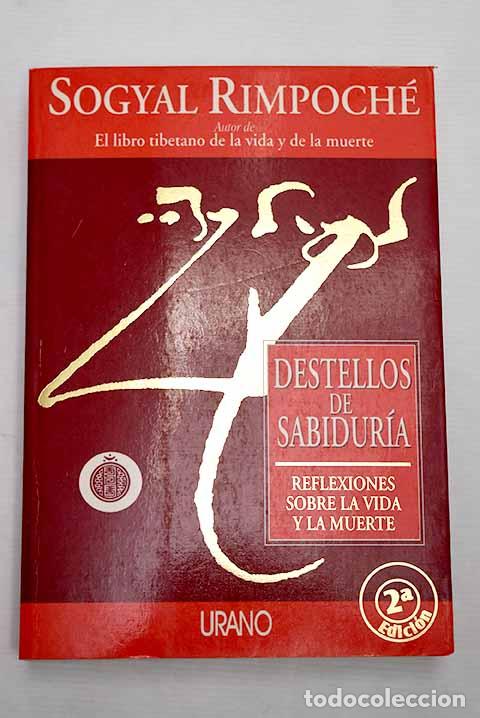 Libros: Destellos de sabidur&iacute;a.- Sogyal, Rinpoch&eacute; - Foto 1