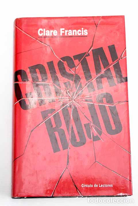 Libros: Cristal rojo: Francis, Clare.- Francis, Clare - Foto 1