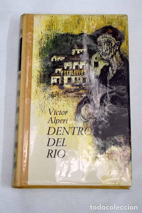 Libros: Dentro del r&iacute;o: Alperi, V&iacute;ctor.- Alperi, V&iacute;ctor - Foto 1