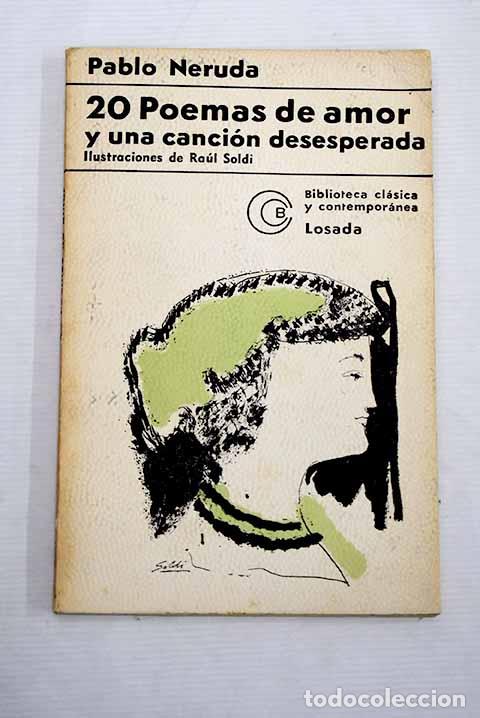 Libros: 20 poemas de amor y una canci&oacute;n desesperada.- Neruda, Pablo