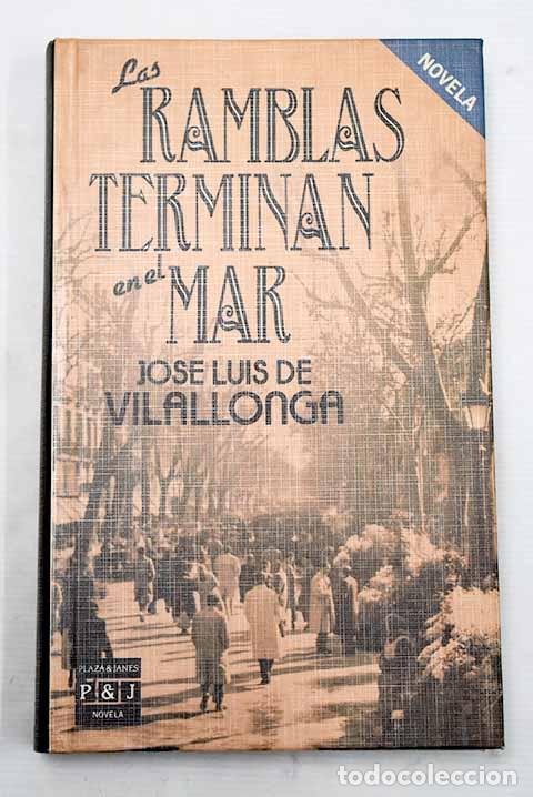 Libros: Las Ramblas terminan en el mar.- Vilallonga, Jos&eacute; Luis de - Foto 1