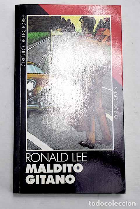 Libros: Maldito gitano: Lee, Ronald.- Lee, Ronald - Foto 1