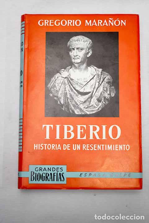 Libros: Tiberio: historia de un resentimiento.- Mara&ntilde;&oacute;n, Gregorio - Foto 1