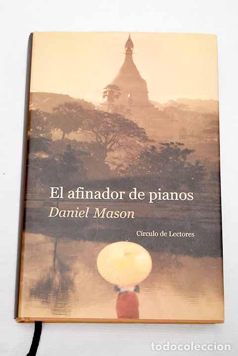Libros: El afinador de pianos.- Mason, Daniel - Foto 1