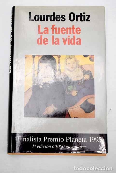 Libros: La fuente de la vida.- Ortiz, Lourdes - Foto 1