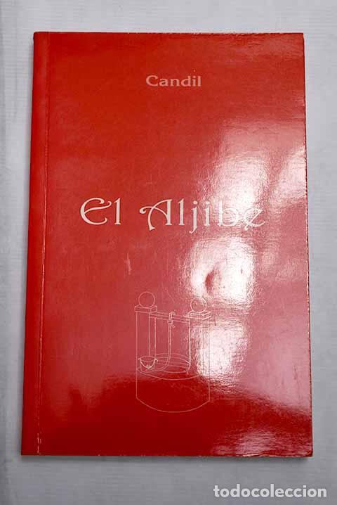 Libros: El aljibe: Ramiro Benito, Ildefonso.- Ramiro Benito, Ildefonso - Foto 1