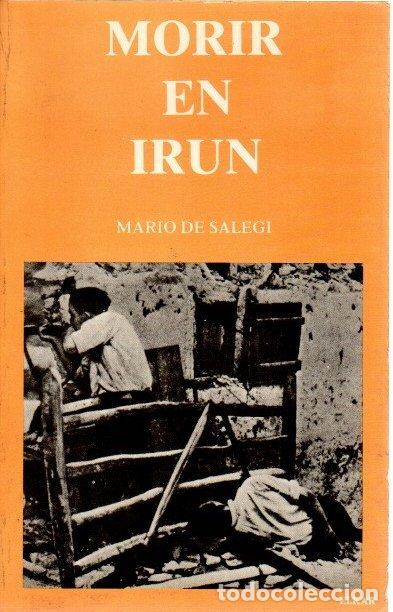 Libros: Morir en Ir&uacute;n - Salegi, Mario - Foto 1