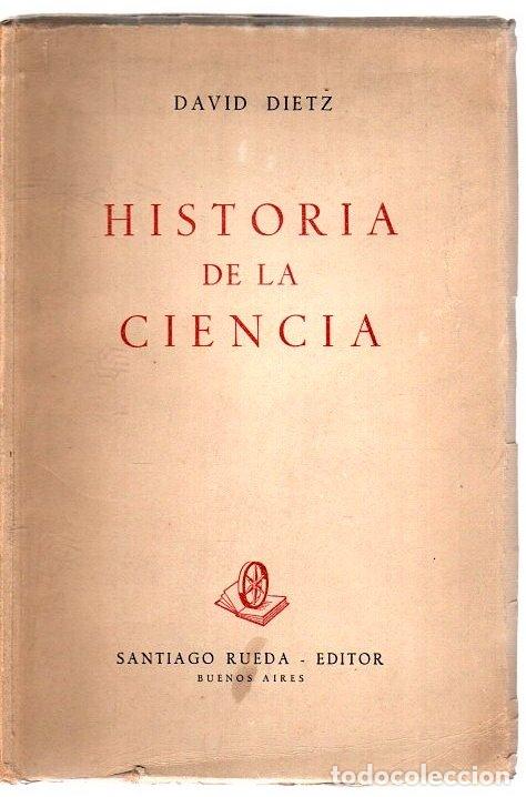 Libros: Historia de la ciencia - Dietz, David - Foto 1
