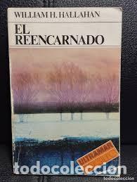 Libros: EL REENCARNADO - William H. Hallahan - Foto 1