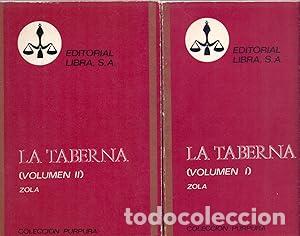 Libros: LA TABERNA. VOL. (I) Y (II). - Foto 1