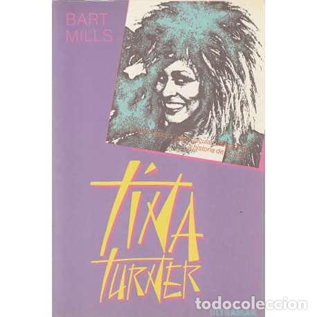 Libros: Tina Turner - Bart Mills - Foto 1