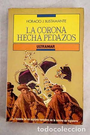 Libros: La corona hecha pedazos - Foto 1