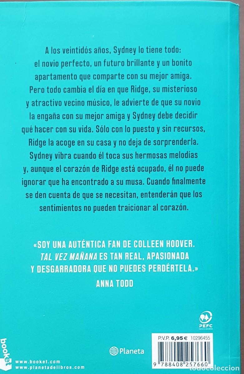 Libros: TAL VEZ MA&Ntilde;ANA. COLLEEN HOOVER. - Foto 2
