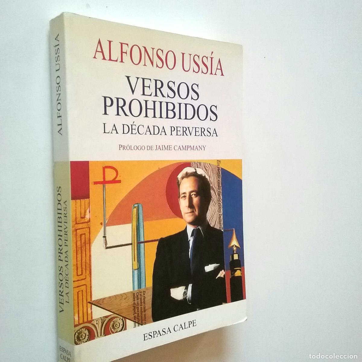 Libros: Alfonso Uss&iacute;a - Versos prohibidos. La d&eacute;cada perversa (Primera edici&oacute;n) - Foto 1